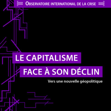 VIDÉO – Laurent BRUN & Remy HERRERA – À quelle rupture la crise actuelle du capitalisme appelle-t-elle ?