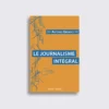 Le Journalisme intégral