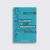 Les Illusions de la prospérité