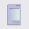La liberté contre le capitalisme