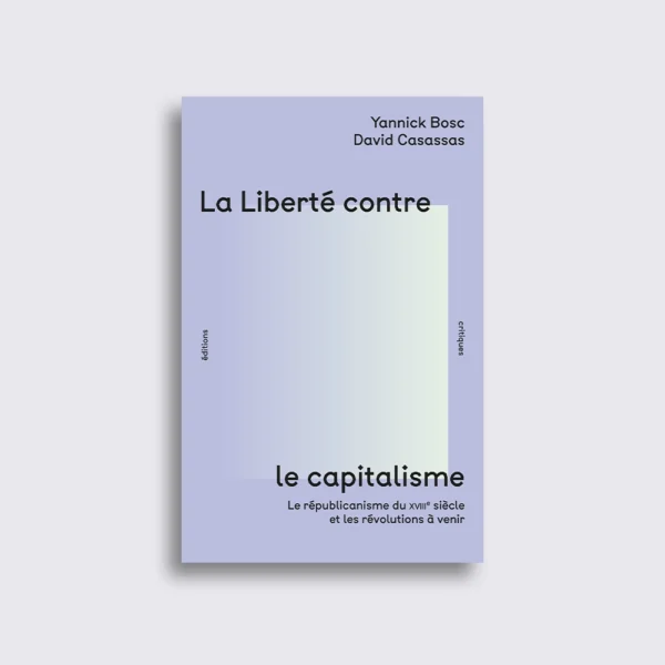 La liberté contre le capitalisme