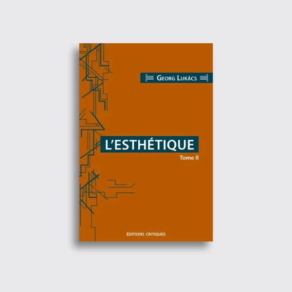 L'Esthétique. Tome II