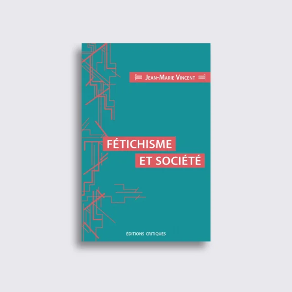 Fétichisme et société