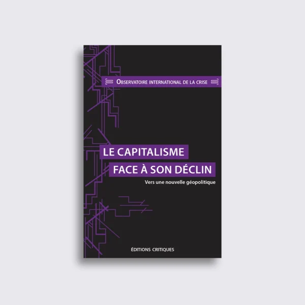 Le capitalisme face à son déclin
