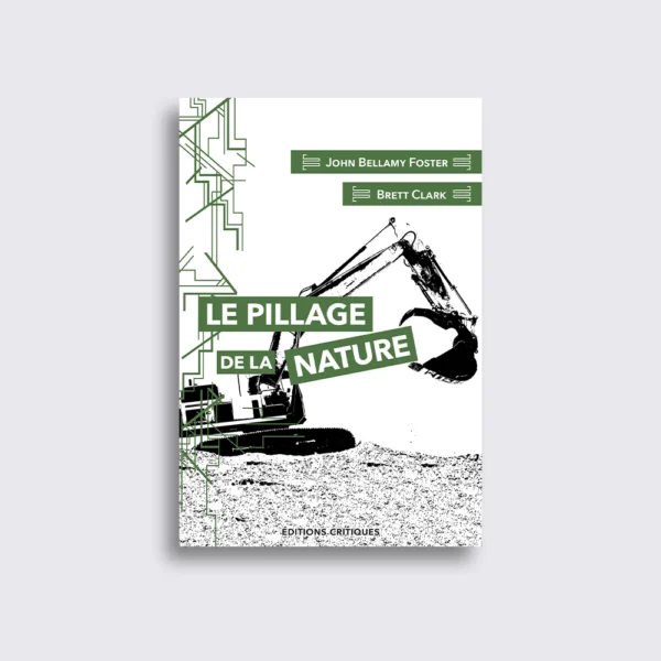 Le pillage de la nature