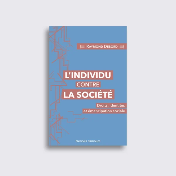 L'individu contre la société